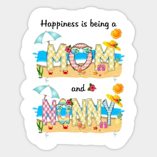 Happiness Is Being A Mom And Nanny Summer Beach Happy Mother's Sticker